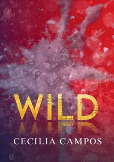 Wild -  Cecilia Campos (ISBN: 9789403772950)