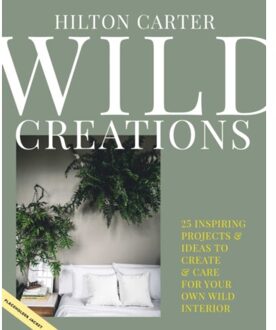 Wild Creations - Hilton Carter