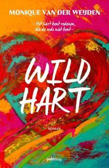 Wild hart - Boek Monique van der Weijden (949177395X)