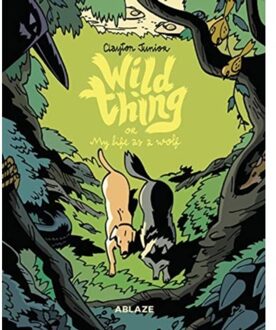 Wild Thing Or: My Life As A Wolf - Junior, Clayton