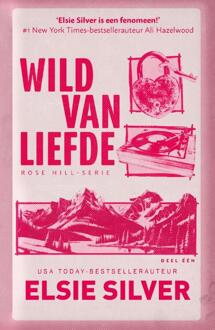 Wild van liefde -  Elsie Silver (ISBN: 9789464822519)