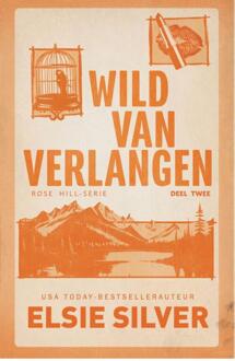Wild van verlangen -  Elsie Silver (ISBN: 9789464822885)