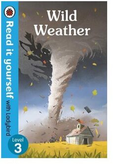 Wild Weather - Read it yourself with Ladybird Level 3
