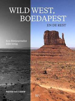 Wild West, Boedapest En De Rest