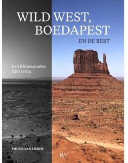Wild West, Boedapest En De Rest