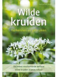 Wilde Kruiden Herkennen En Gebruiken - Katrin Hecker