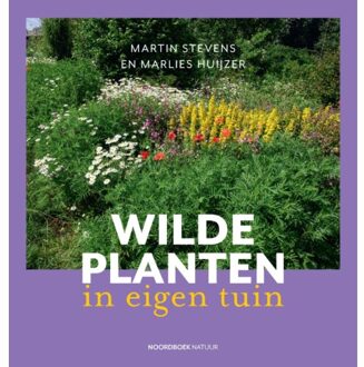 Wilde planten in eigen tuin - (ISBN:9789056158699)