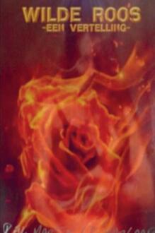 Wilde Roos -  Martin Harlaar (ISBN: 9789403806358)