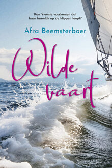 Wilde vaart -  Afra Beemsterboer (ISBN: 9789020557350)