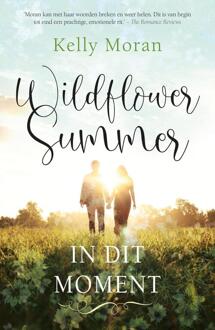 Wildflower Summer: In Dit Moment - Wildflower Summer - Kelly Moran