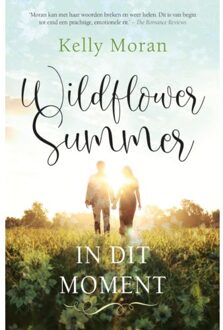Wildflower Summer: In Dit Moment - Wildflower Summer - Kelly Moran