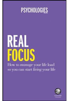Wiley Real Focus: How to Manage Your Life Load So You Can Start Living Your Life