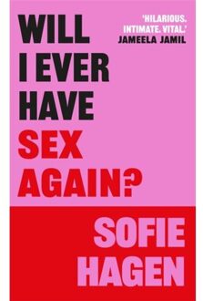 Will I Ever Have Sex Again? - Sofie Hagen