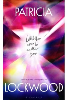 Will There Ever Be Another You - Patricia Lockwood