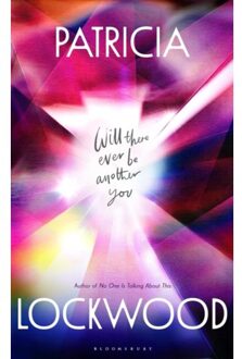 Will There Ever Be Another You - Patricia Lockwood