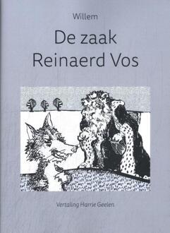 Willem: De zaak Reinaerd Vos -  Harrie Geelen (ISBN: 9789493368293)