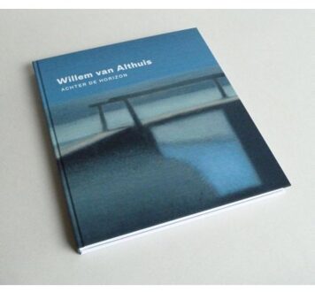 Willem van Althuis - achter de horizon, 2e druk - Boek Susan van den Berg (9462630151)