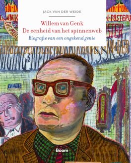 Willem van Genk. De eenheid van het spinnenweb -  Jack van der Weide (ISBN: 9789024466078)