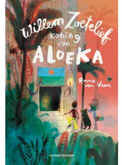 Willem Zoetelief, Koning Van Aloeka - Ronnie van Veen