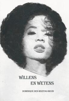 Willens en wetens - Boek Dominique den Hertog-Bruin (9492475472)
