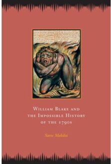 William Blake and the Impossible History of the 1790s