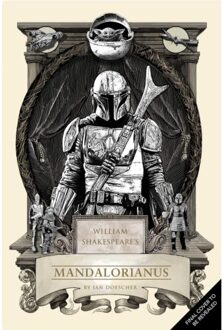 William Shakespeare's Star Wars: The Mandalorian Of Nevarro - William Shakespeare’s Star Wars - Ian Doescher