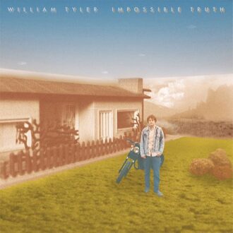 William Tyler - Impossible Truth