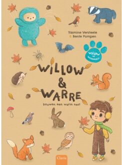 Willow En Warre Bouwen Een Warm Nest - Willow De Natuurheld - Yasmine Versteele