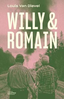 Willy & Romain -  Louis van Dievel (ISBN: 9789022341391)