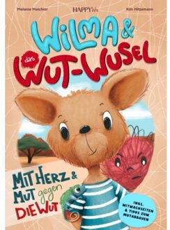 Wilma Und Das Wut-Wusel - Mit Herz Und Mut Gegen Die Wut - Kim Hitzemann