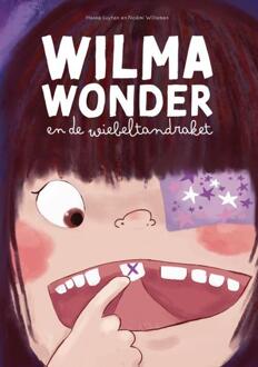 Wilma Wonder en de wiebeltandraket -  Hanne Luyten, Noëmi Willemen (ISBN: 9789083530413)