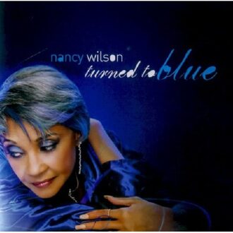 Wilson Nancy - Turned To Blue