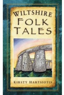 Wiltshire Folk Tales - Kirsty Hartsiotis