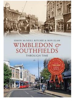 Wimbledon & Southfields Through Time