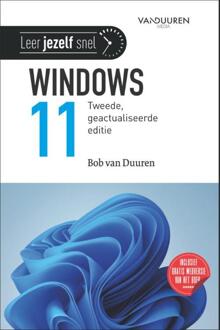 Windows 11 - Leer Jezelf Snel... - Bob van Duuren