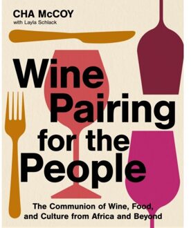 Wine Pairing For The People - Cha McCoy
