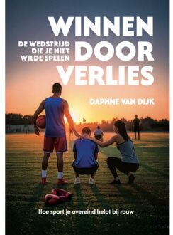 Winnen Door Verlies - Daphne van Dijk