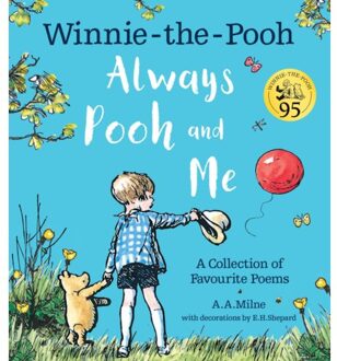 Winnie-The-Pooh: Always Pooh And Me: A Collection Of Favourite Poems - Milne, A. A.