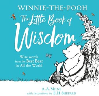 Winnie-The-Pooh's Little Book Of Wisdom - A. A. Milne