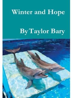Winter And Hope - Taylor Bary