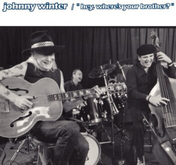 Winter Johnny - Hey, Where's Your Brother