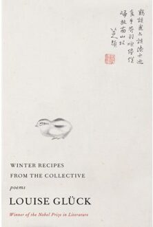 Winter Recipes From The Collective - Louise Gluck