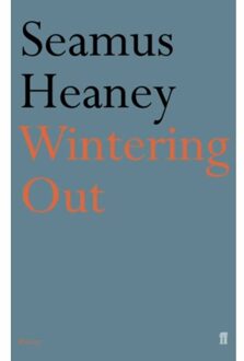 Wintering Out - Seamus Heaney