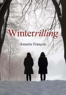 Winterrilling -  Annette François (ISBN: 9789463656597)