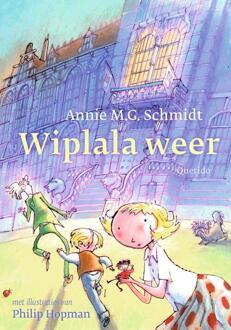 Wiplala weer -  Annie M.G. Schmidt (ISBN: 9789045131368)