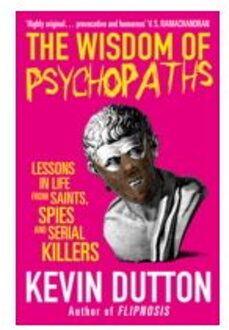 Wisdom of Psychopaths