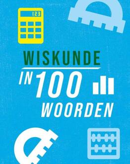 Wiskunde in 100 woorden -  Jon Richards (ISBN: 9789464393613)