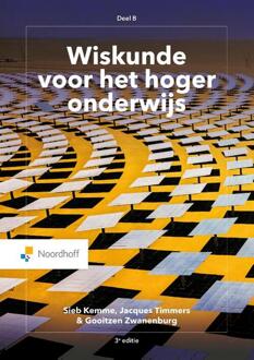 Wiskunde voor het Hoger Onderwijs -  Gooitzen Zwanenburg, Jacques Timmers, Sieb Kemme (ISBN: 9789001034832)
