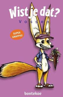 Wist je dat? - Vossen -  Alain Bergeron, Michel Quitin (ISBN: 9789463526791)