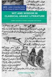 Wit and wisdom in classical arabic literature - Boek Universiteit Leiden hodn Leiden Universi (9087282486)